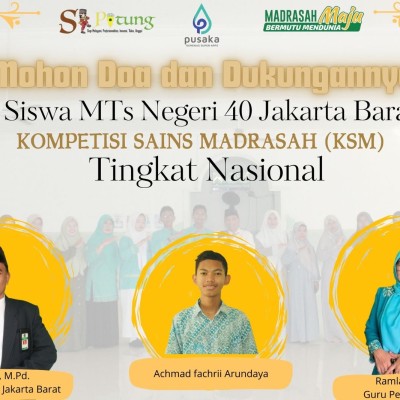 MTs Negeri 40 Jakarta Kirim Arun Menuju KSM 2024